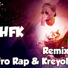 Remix Afro Rap & Kreyol Connection