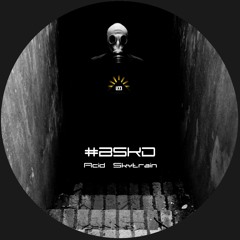 #BSKD - Acid Skytrain