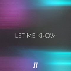 Let Me Know (Prod. VHP)