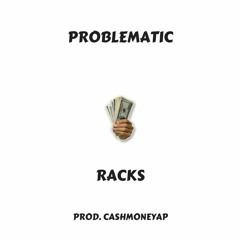 racks(prod. cashmoneyap)