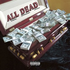 All Dead w/ Shawdshawdy (prod. by Antsiolo)