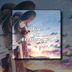 Fire By Elektronomia [RFP Release]