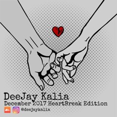 Deejay Kalia December 2017 Heartbreak Podcast Punjabi/Hindi