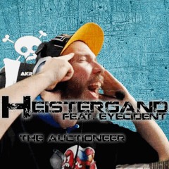 The Auctioneer (feat. Eyecident)