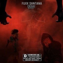 Demons Ft. Friday Night