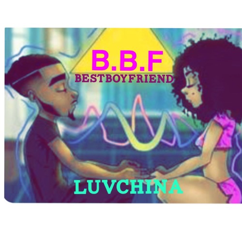 BestBoyFriend x LuvChina