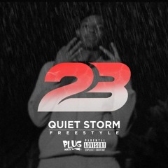 23 - Quiet Storm (Freestyle)