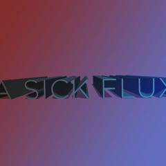 A Sick Flux FEAT JS