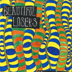 Beautiful Losers