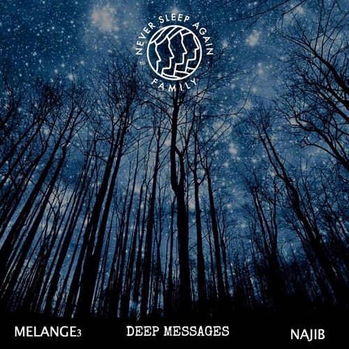 MELANGE3 | DEEP MESSAGES