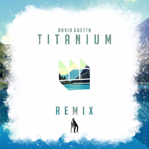 David Guetta Feat. Sia - Titanium (TuneSquad x Justflow Remix) **FREE DOWNLOAD**