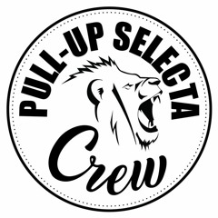 Pull-Up Selecta 2017 Mixtape
