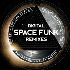 DIGITAL - Spacefunk - The Remixes - Om Unit, Nasty Habits, Future Bound, Rufige Kru, Special Forces
