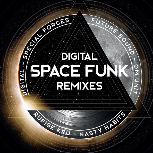 DIGITAL - Spacefunk - The Remixes - Om Unit, Nasty Habits, Future Bound, Rufige Kru, Special Forces