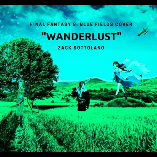 "Wanderlust" - Blue Fields Cover [FF8][Piano][World Map Theme][Piano Collections]