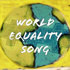World Equality Song