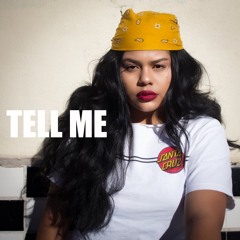 Tell Me (Prod. Yoezart)