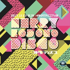 Merry kodomo disco THEME 2017