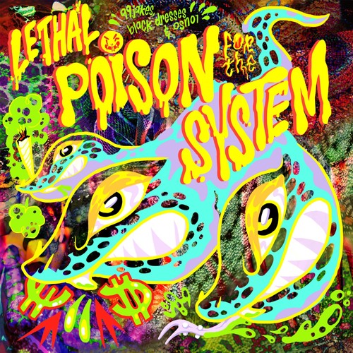 Stream laura les | Listen to LETHAL POISON FOR THE SYSTEM playlist