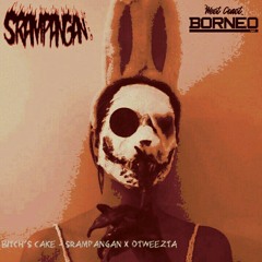 Bitch's cake - srampangan x otweezta.mp3
