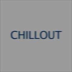 Chillout Ambient Psydub