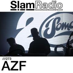 #SlamRadio - 273 - AZF