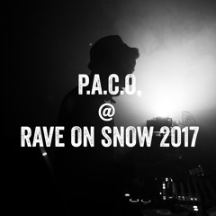 P.A.C.O. @ RAVE ON SNOW 2017 (Garage Closing)