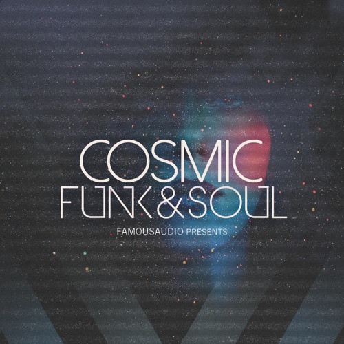 Famous Audio Cosmic Funk and Soul WAVv