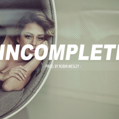 Oldskool Smooth 90s R&B Instrumental x "Incomplete" (R&B Beats 2018)