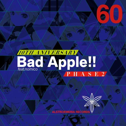 Stream Arcd0060 Bad Apple Feat Nomico 10th Anniversary Phase2 Xfade Demo By Alstroemeria Records Listen Online For Free On Soundcloud Stream Arcd0060 Bad Apple Feat Nomico 10th Anniversary Phase2 Xfade Demo By Alstroemeria Records Listen Online For Free On Soundcloud