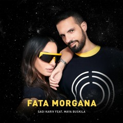 Sagi Kariv Feat. Maya Buskila  - Fata Morgana
