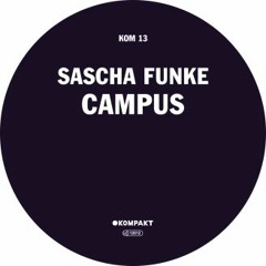 Sascha Funke - Campus A1 (Kompakt 13) (1999)