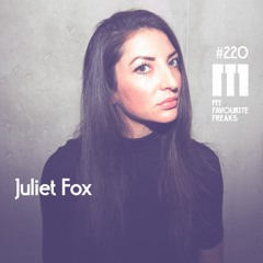 My Favourite Freaks Podcast #220 Juliet Fox
