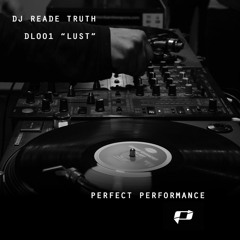 DJ Reade Truth DL 001 - LUST