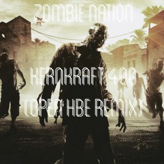 Zombie Nation - Kernkraft 400 (Open HBE Remix)