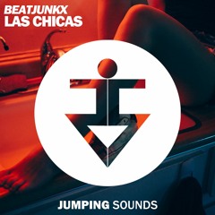 Beatjunkx - Las Chicas (Original Mix) | FREE DOWNLOAD!