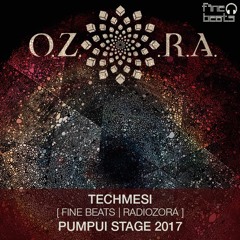 Techmesi | DJ Set @ Pumpui O.Z.O.R.A Festival 2017