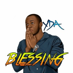 Y.D.A - BLESSING (Produced by Ola Bassey & NU)