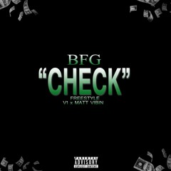 B.F.G. - Check ft/V1 & Matt Vibin (P&A Remix)