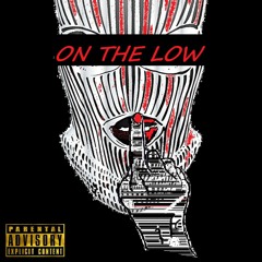 ON THE LOW (prod by.samekonthebeat)