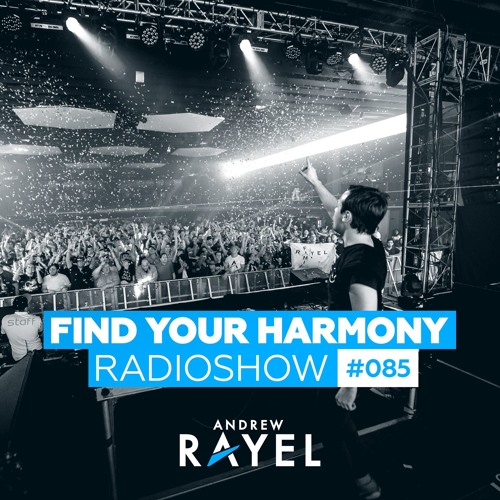 Find Your Harmony Radioshow #085