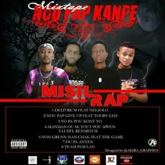 Misil Rap - Nou Pap Vive Up  [ Mixtape Nou Pap Kanpe ]