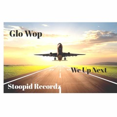 From Me To You Ft. Kadoe, Glo Wop