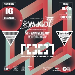 Wicked 7 5th Anniversary 16/12/2017 Digital Mike B2B CK