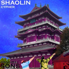 Prodigal Sons - Shaolin Cypher