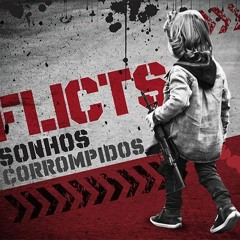 FLICTS - SONHOS CORROMPIDOS