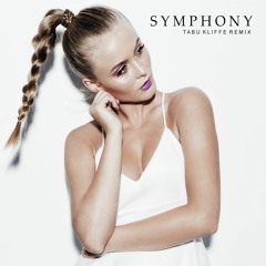 Clean Bandit & Zara Larsson - Symphony (Tabu Kliffe Remix) [Free DL]