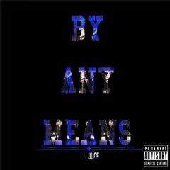 LA Duce - By Any Means (Official Audio)