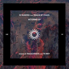 PREMIERE: Di Rugerio feat Realm Of Chaos - Aeternis (original mix) [Uxoa Dutxa Elite]