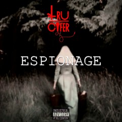 Free D/L - "Espionage" American Horror Story Type Beat [Prod. By: @thetrucifer]
